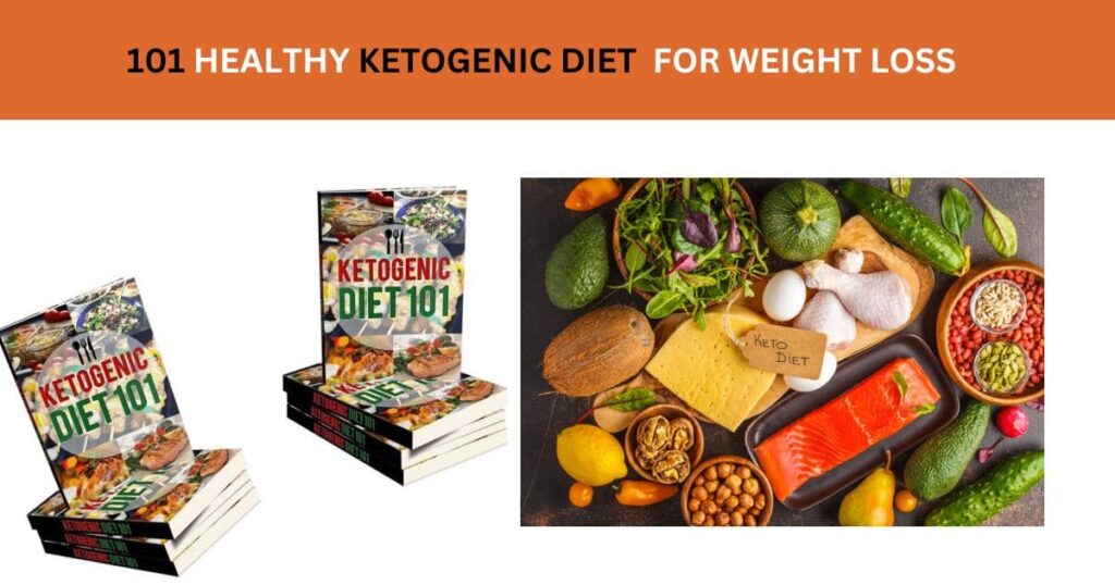 KETOGENIC DIET FOR WEIGHT LOSS WITH DIFFERENT DELICIOUS KETO RECIPES