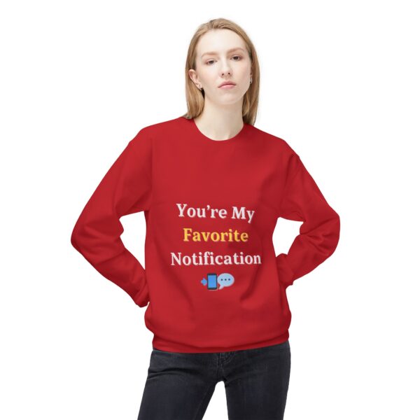 You're My Favorite Notification Crewneck Sweatshirt - Cozy Red Fleece Gift - Image 5