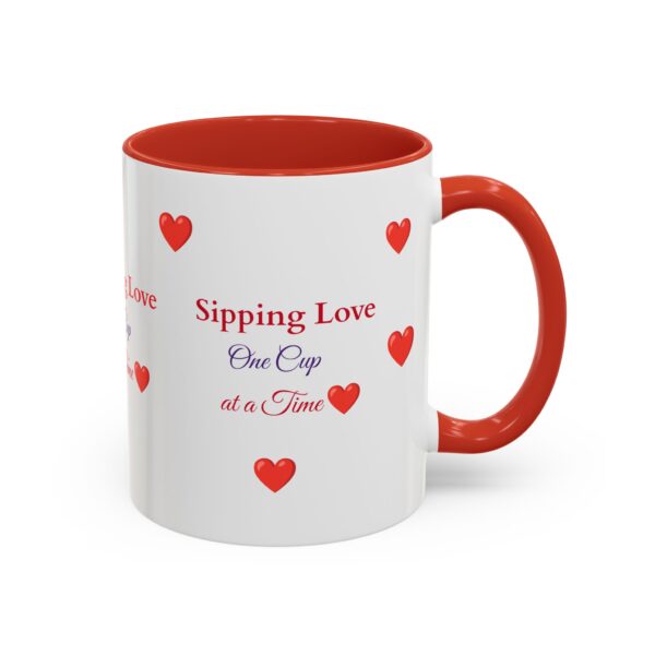 Love-Themed Accent Coffee Mug - "Sipping Love One Cup at a Time" - Image 2