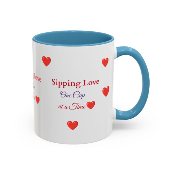 Love-Themed Accent Coffee Mug - "Sipping Love One Cup at a Time" - Image 10