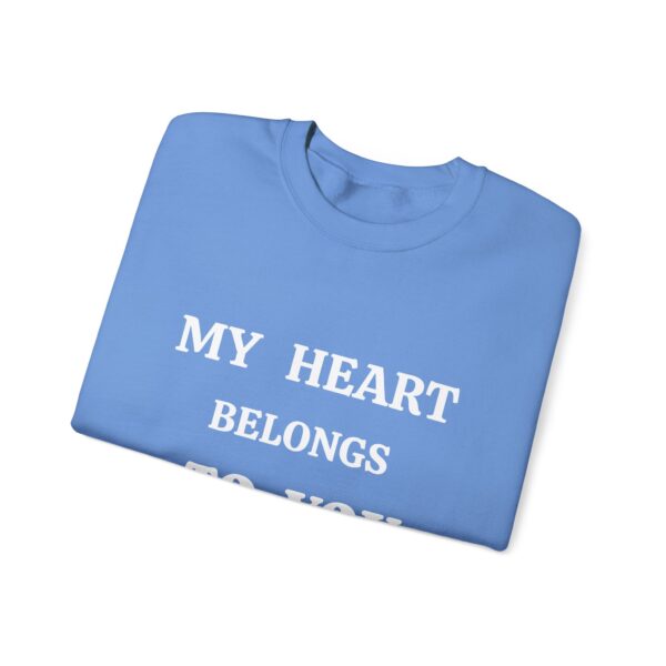 My Heart Belongs to You Unisex Crewneck Sweatshirt - Cozy Love Gift - Image 11