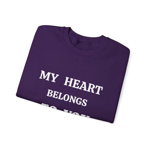 My Heart Belongs to You Unisex Crewneck Sweatshirt - Cozy Love Gift - Image 31