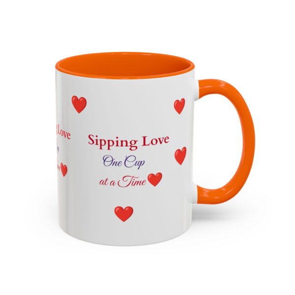 Love-Themed Accent Coffee Mug - "Sipping Love One Cup at a Time" - Image 18