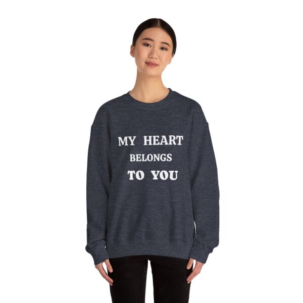 My Heart Belongs to You Unisex Crewneck Sweatshirt - Cozy Love Gift - Image 16