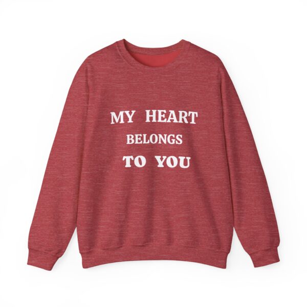 My Heart Belongs to You Unisex Crewneck Sweatshirt - Cozy Love Gift - Image 41