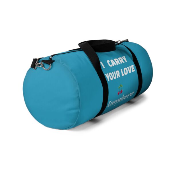 I Carry Your Love Everywhere Duffel Bag - Stylish Travel Companion - Image 3