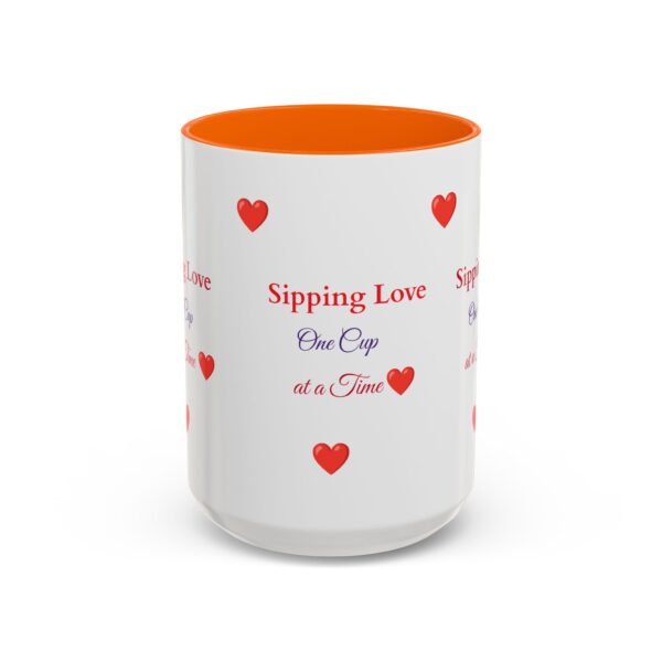 Love-Themed Accent Coffee Mug - "Sipping Love One Cup at a Time" - Image 21