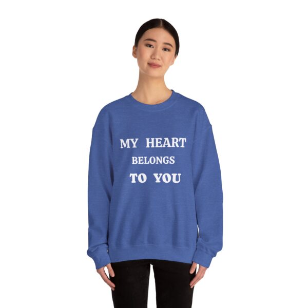 My Heart Belongs to You Unisex Crewneck Sweatshirt - Cozy Love Gift - Image 20