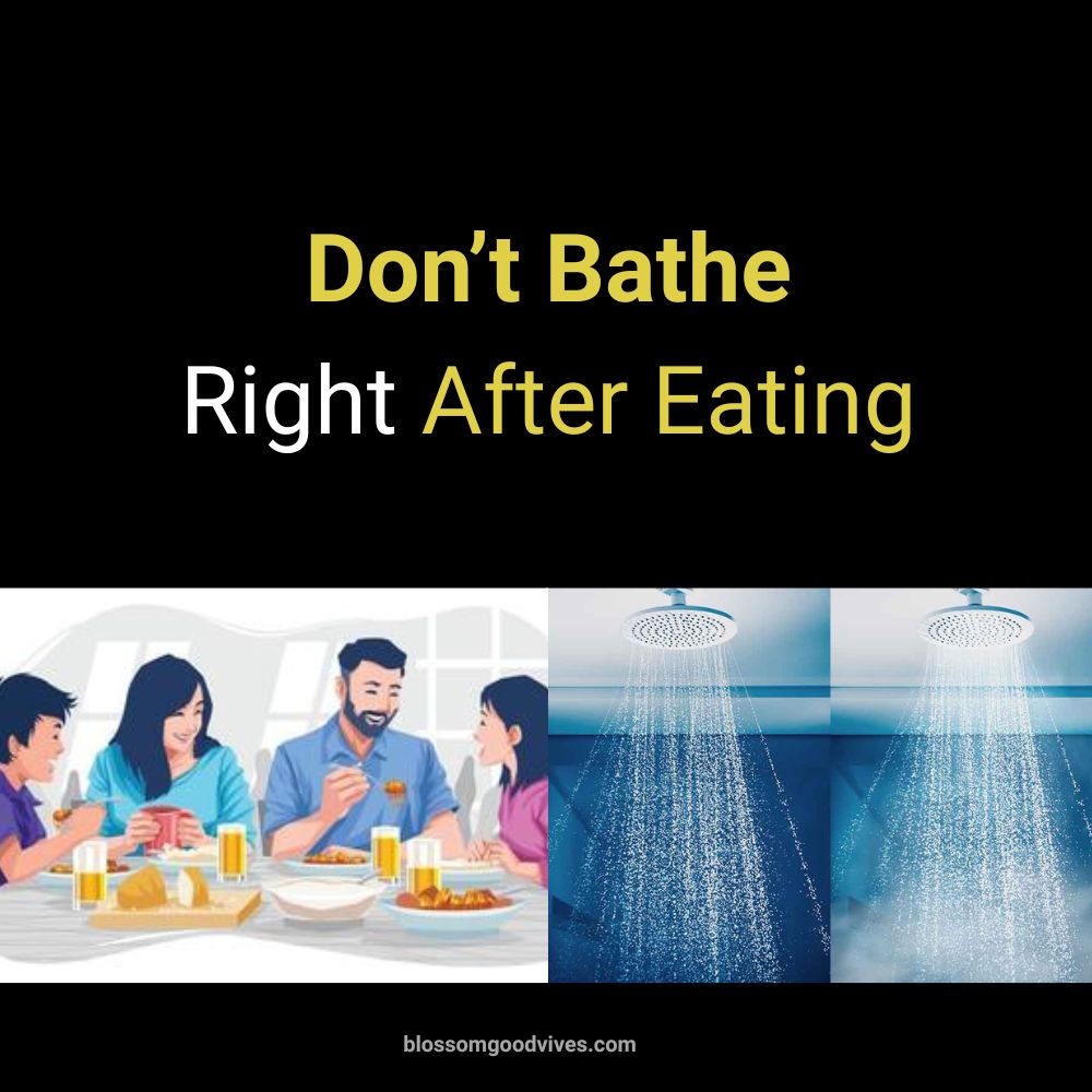 Don’t Bathe Right After Eating – Here’s Why!