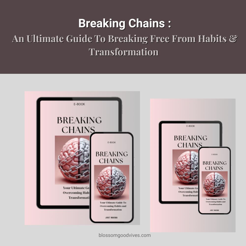 Breaking Chains An Ultimate Guide To Breaking Free From Habits & Transformation