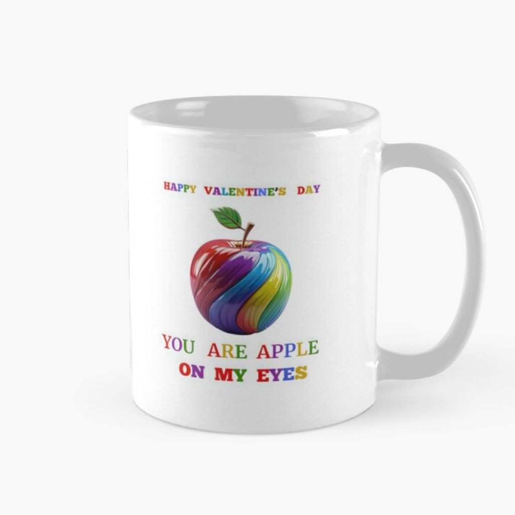 HAPPY VALENTINE'S DAY LOVE GIFT YOU ARE APPLE ON MY EYES
