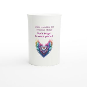 Inspirational  Mug-White 10oz Porcelain Slim Mug