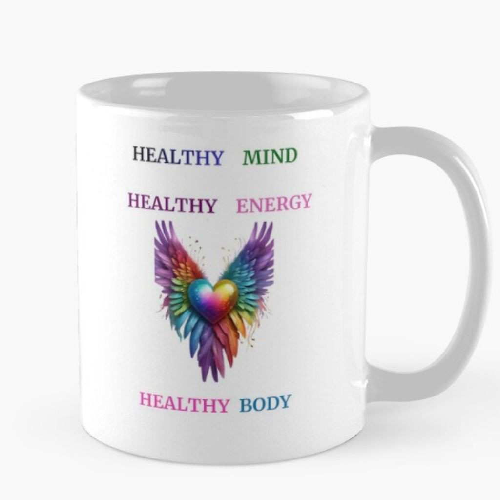 healthy mond, healthy energy healthy body mug